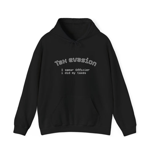 The Tax evasion hoodie