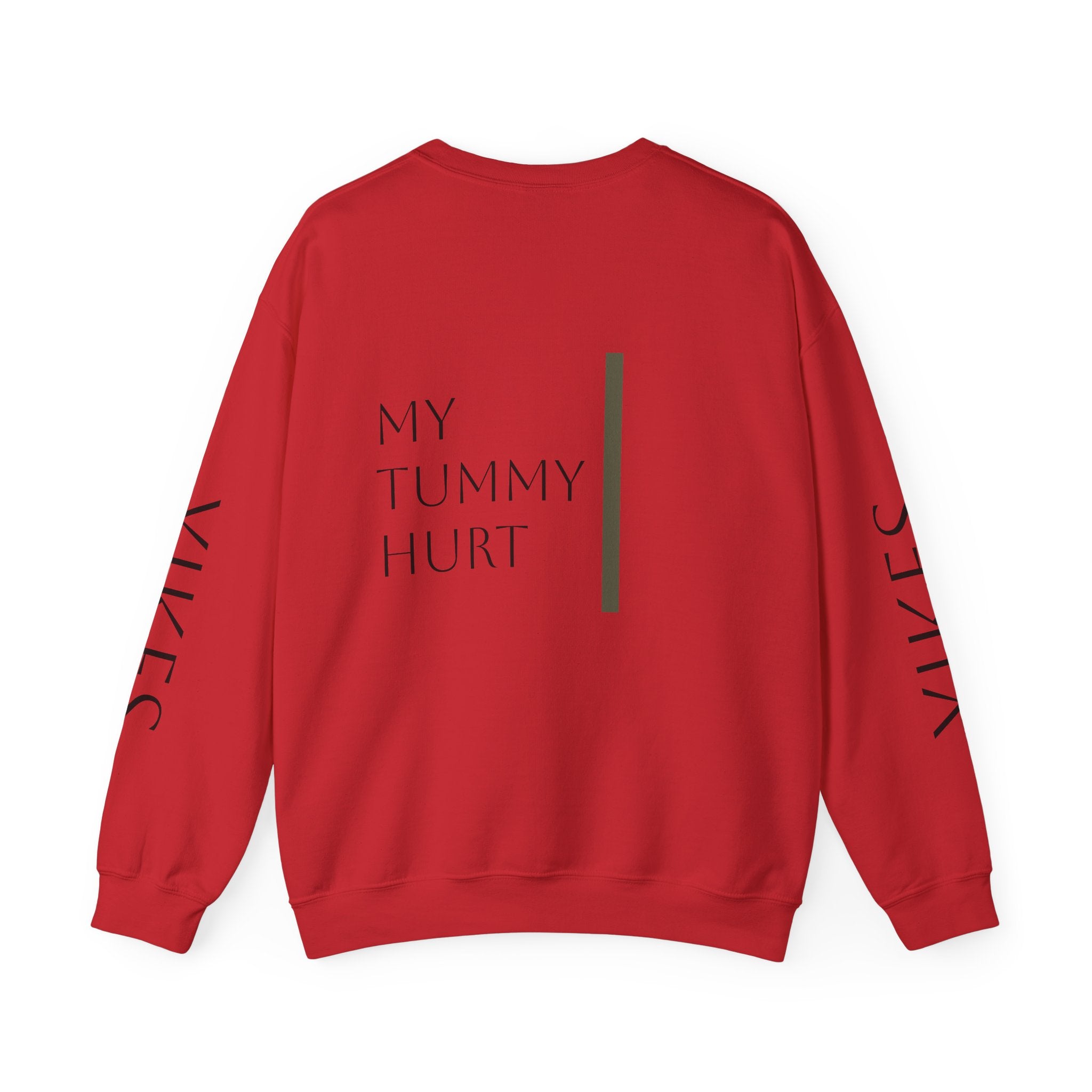 The tummy ache sweatshirt