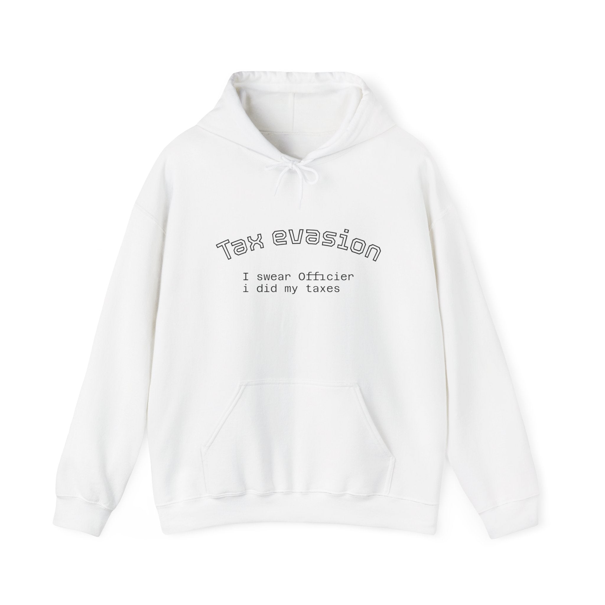 The Tax evasion hoodie