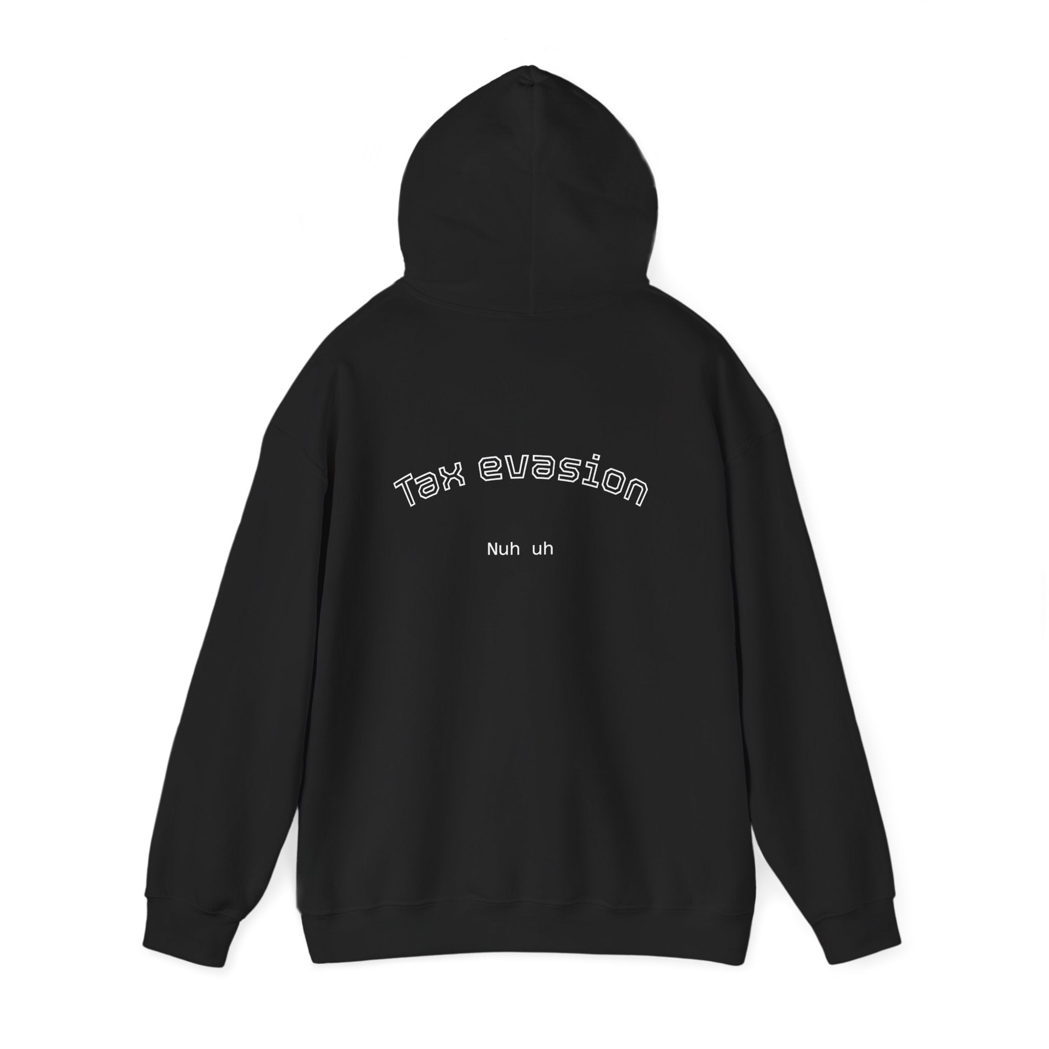 The Tax evasion hoodie